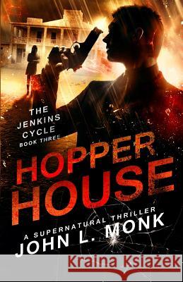 Hopper House John L. Monk 9781530502684 Createspace Independent Publishing Platform - książka