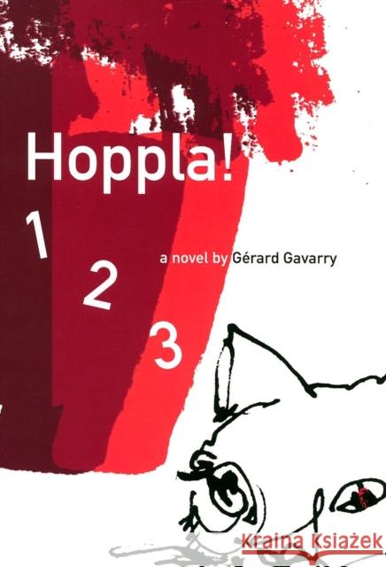 Hoppla! 1 2 3 Gerard Gavarry 9781564785367 Dalkey Archive Press - książka