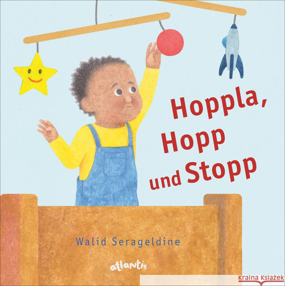 Hoppla, Hopp und Stopp Serageldine, Walid 9783715208664 Atlantis Zürich - książka