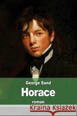 Horace George Sand 9781508752714 Createspace - książka