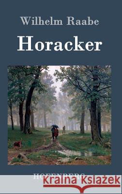 Horacker Wilhelm Raabe 9783843044035 Hofenberg - książka