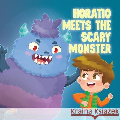 Horatio Meets The Scary Monster: Children's Book About Monsters, Bedtime, Overcoming fears, Overcoming bullies, Friendship - Picture book - Illustrate Cb Crew 9781673031614 Independently Published - książka