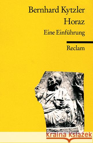 Horaz : Eine Einführung Kytzler, Bernhard   9783150096031 Reclam, Ditzingen - książka