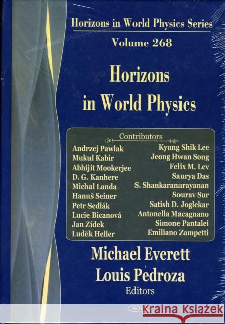 Horizons in World Physics: Volume 268 Michael Everett, Louis Pedroza 9781606928615 Nova Science Publishers Inc - książka
