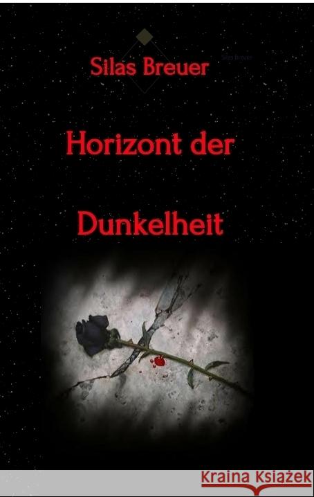 Horizont der Dunkelheit Breuer, Silas 9783347686328 tredition - książka