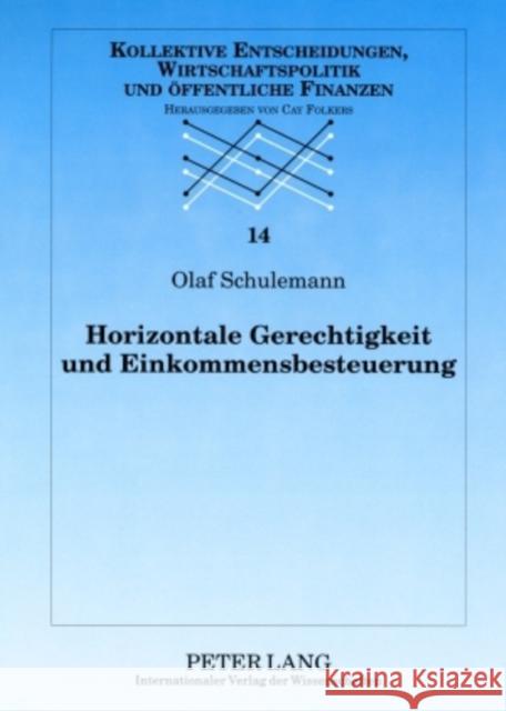 Horizontale Gerechtigkeit Und Einkommensbesteuerung Folkers, Cay 9783631579909 Lang, Peter, Gmbh, Internationaler Verlag Der - książka