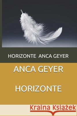 Horizonte Anca Geyer 9798691100178 Independently Published - książka