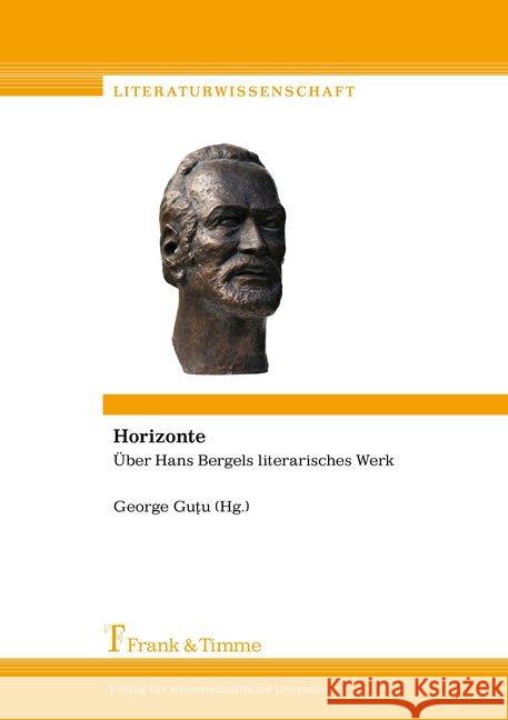 Horizonte : Über Hans Bergels literarisches Werk  9783732904952 Frank & Timme - książka