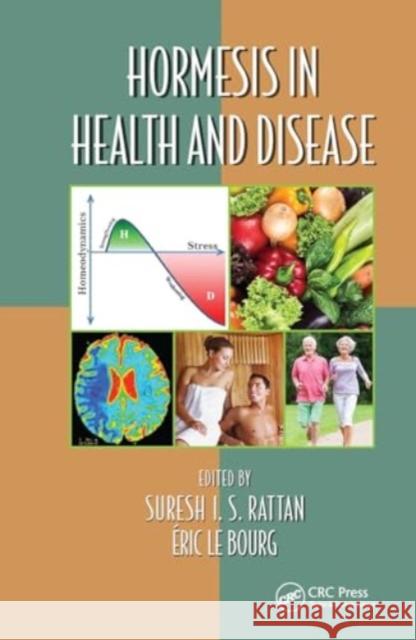 Hormesis in Health and Disease Suresh I. S. Rattan ?ric L 9781032920832 CRC Press - książka