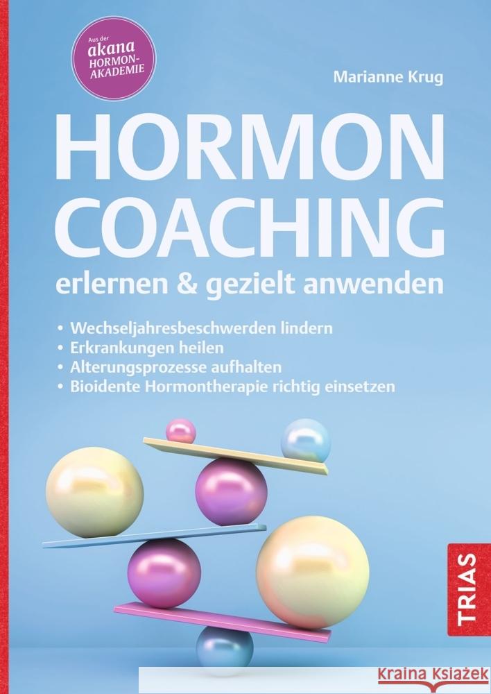 Hormoncoaching erlernen & gezielt anwenden Krug, Marianne 9783432115696 Trias - książka