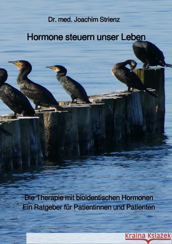 Hormone steuern unser Leben Strienz, Joachim 9783759827869 epubli - książka