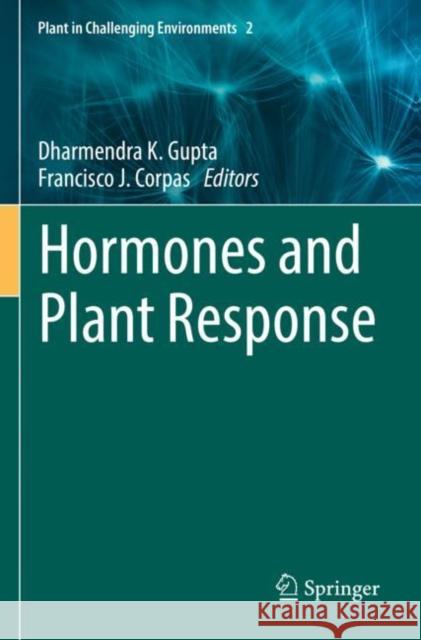 Hormones and Plant Response  9783030774790 Springer International Publishing - książka