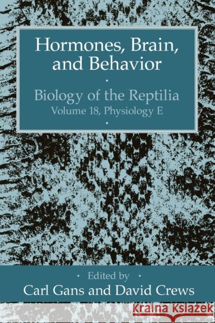 Hormones, Brain, and Behavior, 18 Gans, Carl 9780226281247 University of Chicago Press - książka