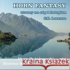 Horn Fantasy, utwory na róg i fortepian Pożakowski Piotr, Szull-Talar Bożena 5901571099101 Soliton - książka