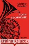 Horn Technique Gunther Schuller 9780198162773 Oxford University Press