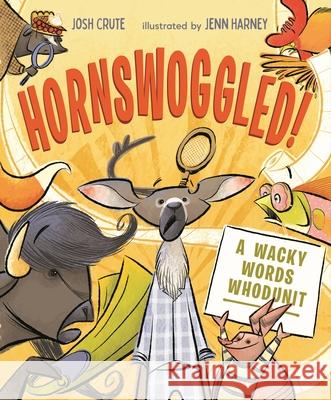 Hornswoggled!: A Wacky Words Whodunit Josh Crute Jenn Harney 9781645672845 Page Street Kids - książka