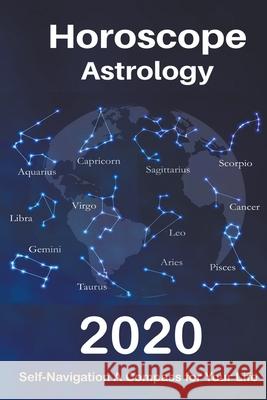 Horoscope & Astrology 2020 Compass Star 9781393578765 Compass Star - książka