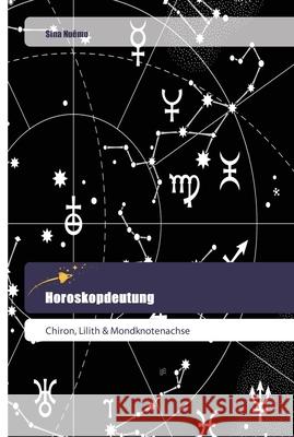 Horoskopdeutung Sina Nuêmo 9786202444361 Goldene Rakete - książka