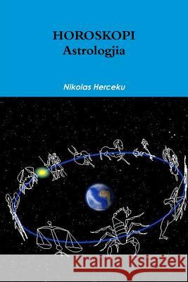 HOROSKOPI Astrologjia Herceku, Nikolas 9781329868731 Lulu.com - książka