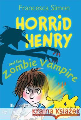 Horrid Henry and the Zombie Vampire Francesca Simon Tony Ross 9781402267857 Sourcebooks Jabberwocky - książka