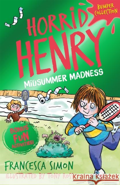 Horrid Henry: Midsummer Madness Francesca Simon 9781510107151 Hachette Children's Group - książka