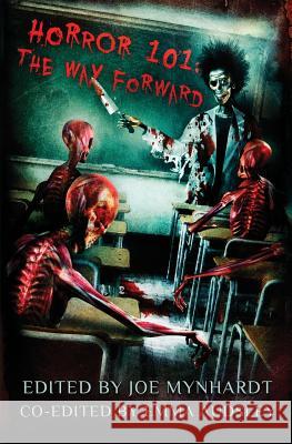 Horror 101: The Way Forward Campbell, Ramsey 9780992241438 Crystal Lake Publishing - książka
