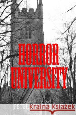 Horror University Peter Silverglate 9781505429015 Createspace - książka