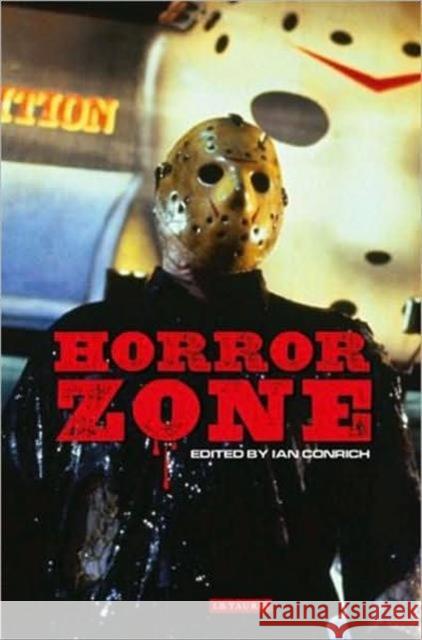 Horror Zone : The Cultural Experience of Contemporary Horror Cinema  9781848852624 I B TAURIS & CO LTD - książka