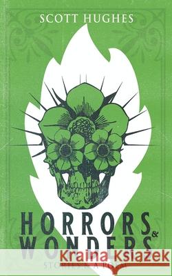 Horrors & Wonders Scott Hughes 9781675643884 Independently Published - książka