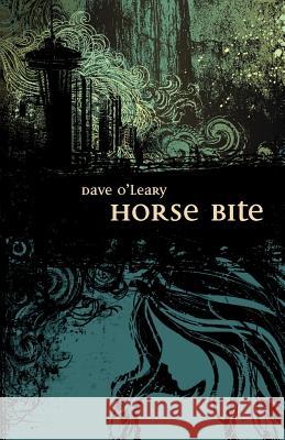 Horse Bite Dave O'Leary   9781937634018 Infinitum Duplum - książka