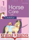 Horse Care with Caddie Carola Vo Irmtraud Guhe 9783861279495 Cadmos Books