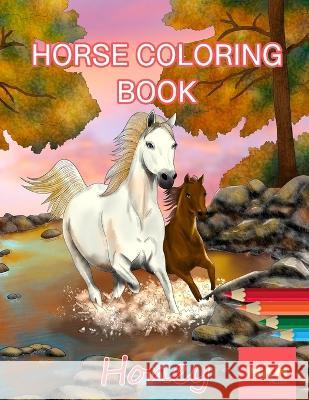 Horse Coloring Book: Anti-Stress Coloring Book Urs Markwalder Honeyartsdiary  9783948672072 Urs Markwalder - książka