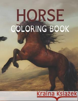Horse Coloring Book: Horse Coloring Pages for Kids & Adults. Merchant Boo 9781679032264 Independently Published - książka