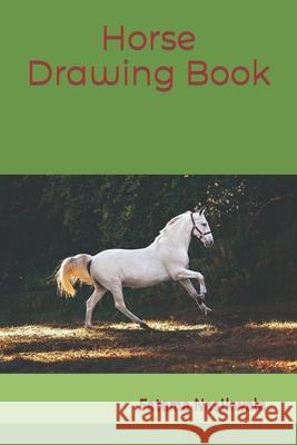 Horse Drawing Book Nasikwala Fatema Saifuddin Nasikwala 9798421205814 Independently published - książka