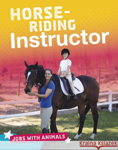 Horse-riding Instructor Lisa Harkrader 9781474781329 Capstone Global Library Ltd - książka