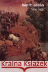 Horse Tradin' Ben K. Green Lorence Bjorklund 9780803270862 University of Nebraska Press