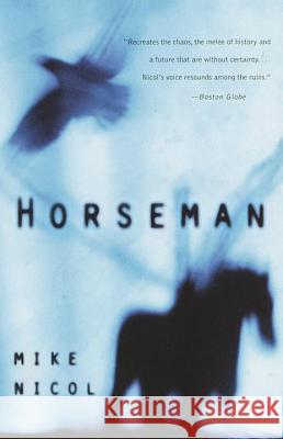 Horseman Mike Nicol 9780679760399 Random House USA Inc - książka