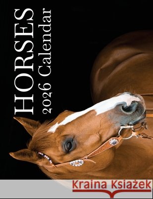 Horses 2026 Calendar Patrick, B. 9798330229444 Baldega Books - książka