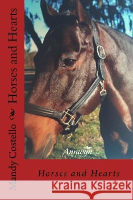 Horses and Hearts Mandy Costello 9781530651832 Createspace Independent Publishing Platform - książka
