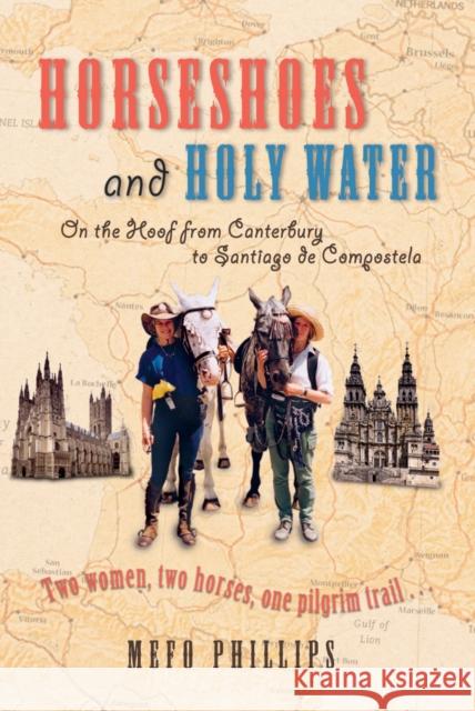 Horseshoes And Holy Water Mefo Phillips 9780753548653 Ebury Publishing - książka