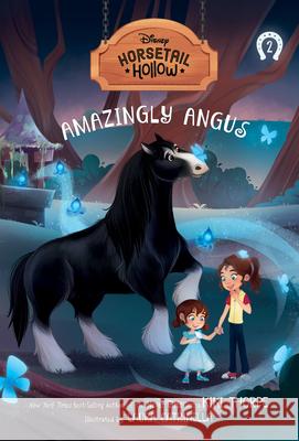 Horsetail Hollow Amazingly Angus (Horsetail Hollow, Book 2) Thorpe, Kiki 9781368072281 Disney-Hyperion - książka