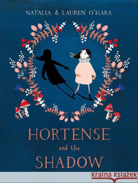 Hortense and the Shadow O'Hara, Natalia; O'Hara, Lauren 9780241330197 Penguin Random House Children's UK - książka