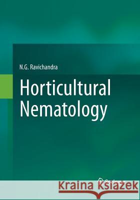 Horticultural Nematology N. G. Ravichandra 9788132229629 Springer - książka