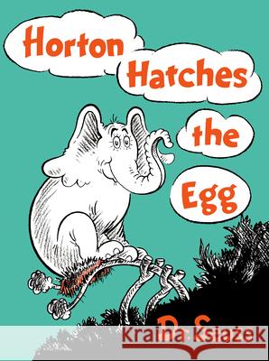 Horton Hatches the Egg Dr Seuss 9780394800776 Random House Children's Books - książka