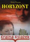 Horyzont PRINTEX Młynarczyk Elżbieta 9788360826539 Printex