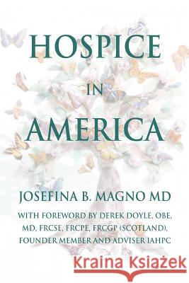 Hospice in America Josefina Bautist 9780595456512 iUniverse - książka