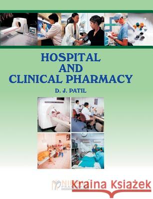 Hospital & Clinical Pharmacy Dj Patil 9788185790664 Nirali Prakashan - książka