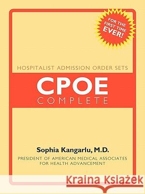 Hospitalist Admission Order sets: CPOE complete Kangarlu, Sophia 9781452053936 Authorhouse - książka