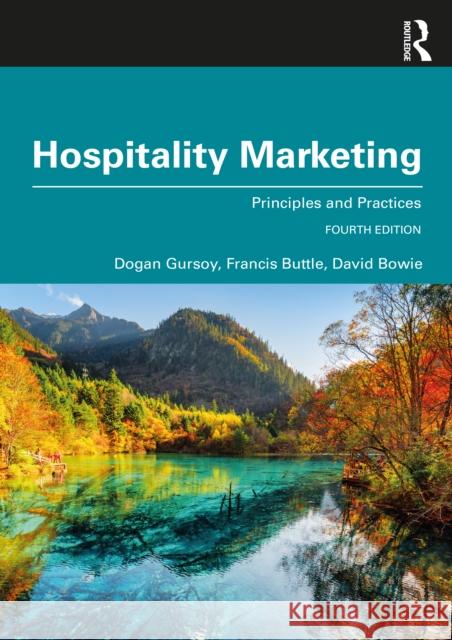 Hospitality Marketing: Principles and Practices David (Oxford Brookes University, UK) Bowie 9781032030265 Taylor & Francis Ltd - książka