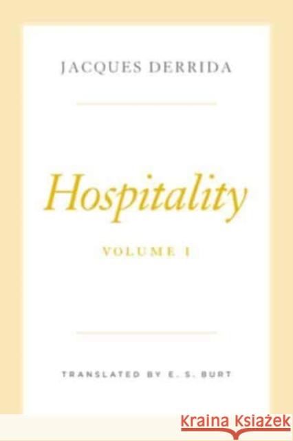 Hospitality, Volume I Jacques Derrida 9780226828015 The University of Chicago Press - książka